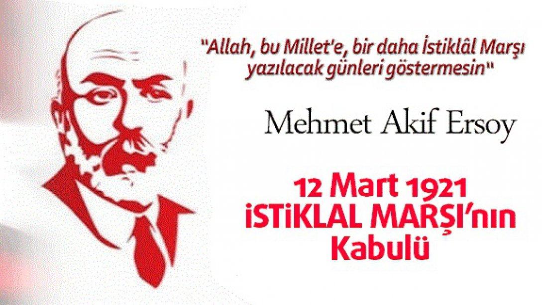 12 Mart İstiklal Marşının Kabulü ve Mehmet Akif Ersoyu Anma Günü